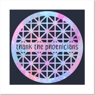 thank the Phoenicians Posters and Art